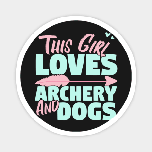 This Girl Loves Archery And Dogs Gift product Magnet